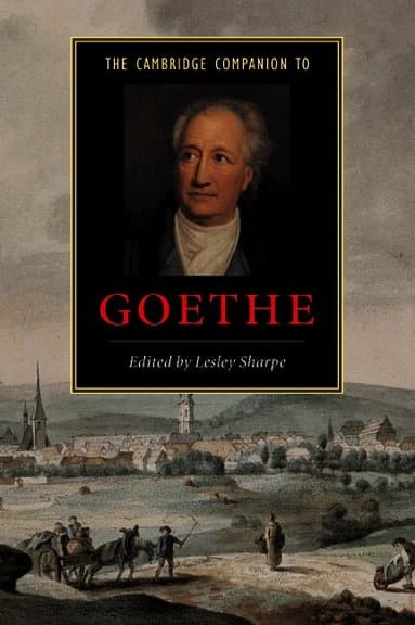 The Cambridge Companion to Goethe