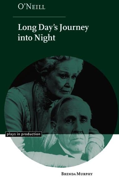 O'Neill: Long Day's Journey into Night
