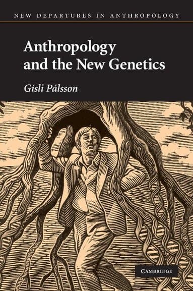 Anthropology and the New Genetics