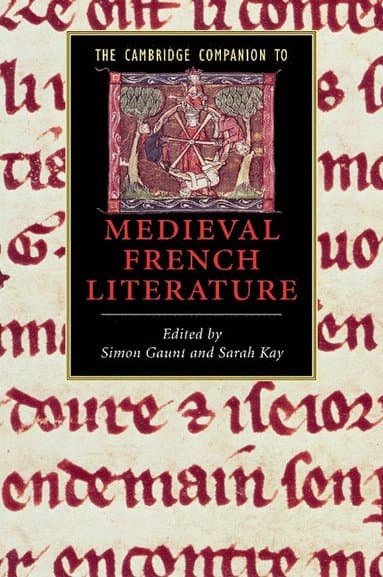 The Cambridge Companion to Medieval French Literature