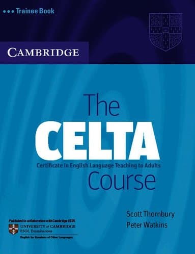 The CELTA Course Trainee Book