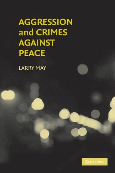 Aggression and Crimes Against Peace