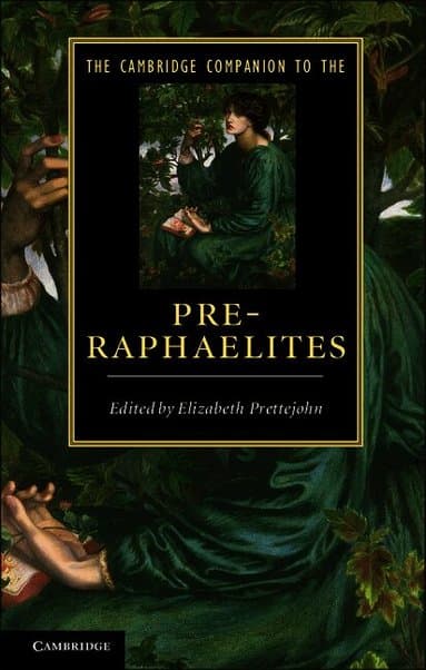 The Cambridge Companion to the Pre-Raphaelites