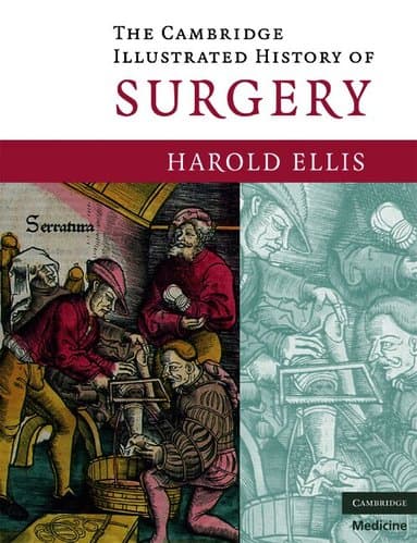 The Cambridge Illustrated History of Surgery