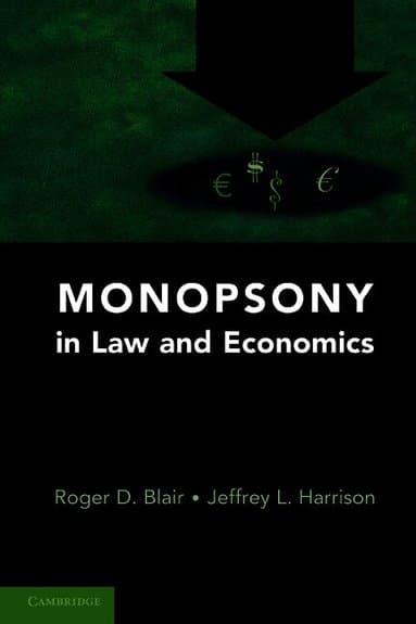 Monopsony in Law and Economics