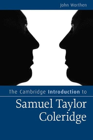 The Cambridge Introduction to Samuel Taylor Coleridge