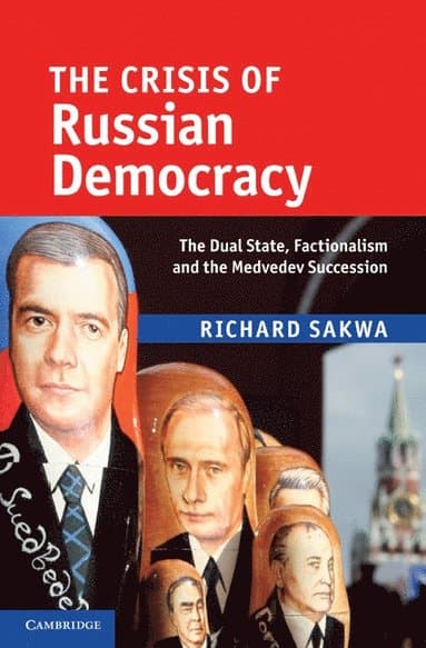 The Crisis of Russian Democracy