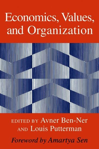 Economics, Values, and Organization