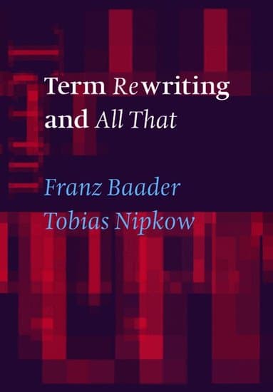 Term Rewriting and All That