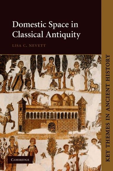 Domestic Space in Classical Antiquity