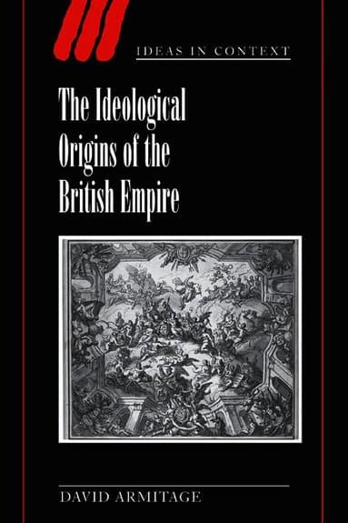 The Ideological Origins of the British Empire