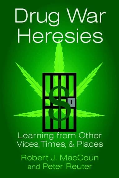 Drug War Heresies
