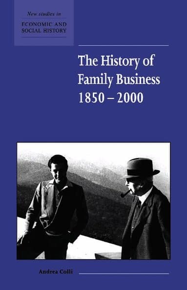The History of Family Business, 1850-2000