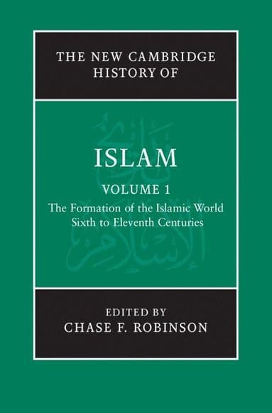 The New Cambridge History of Islam
