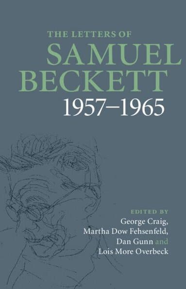The Letters of Samuel Beckett: Volume 3, 1957-1965