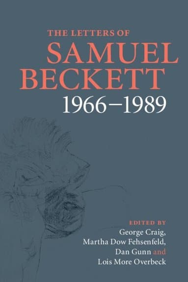 The Letters of Samuel Beckett: Volume 4, 1966-1989