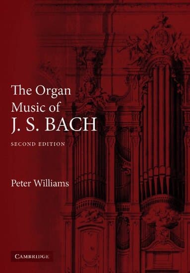 The Organ Music of J. S. Bach