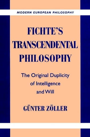 Fichte's Transcendental Philosophy