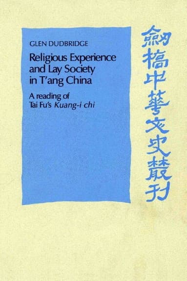 Religious Experience and Lay Society in T'ang China