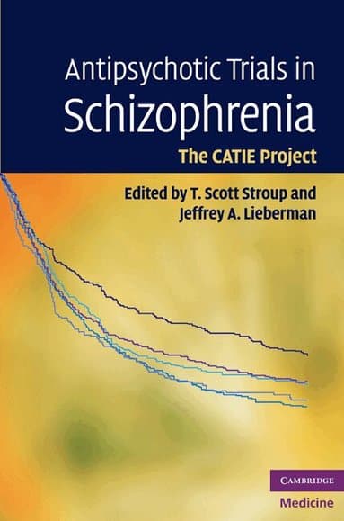 Antipsychotic Trials in Schizophrenia