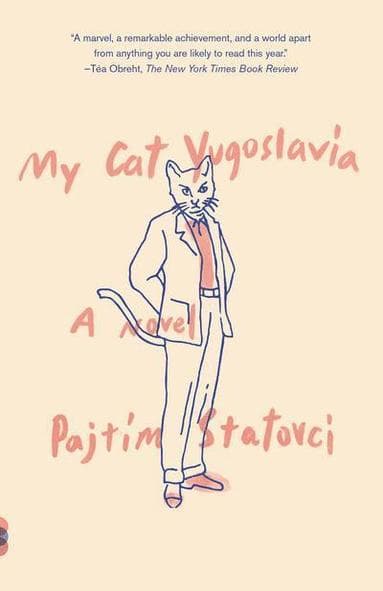 My Cat Yugoslavia: My Cat Yugoslavia: A Novel