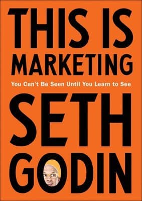 Omslag till boken This Is Marketing av Seth Godin