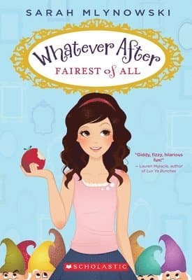 Fairest of All (Whatever After #1)