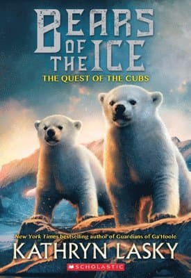 The Quest of the Cubs (Bears of the Ice #1): Volume 1