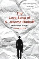 Love Song of A. Jerome Minkoff: And Other Stories