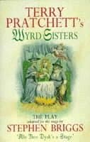 Wyrd Sisters - Playtext