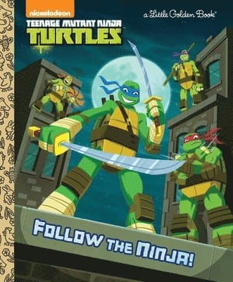 Follow the Ninja! (Teenage Mutant Ninja Turtles)