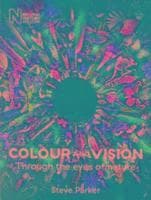 Colour and Vision: Through the Eyes of Nature