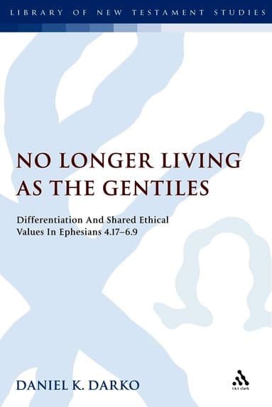 No Longer Living as the Gentiles