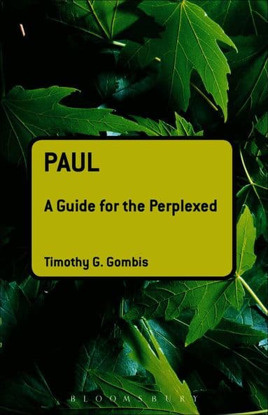 Paul: A Guide for the Perplexed