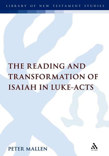 Reading and Transformation of Isaiah in Luke-Acts