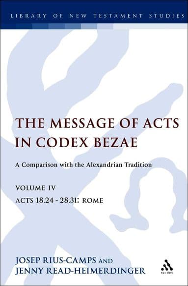 Message of Acts in Codex Bezae (vol 4)