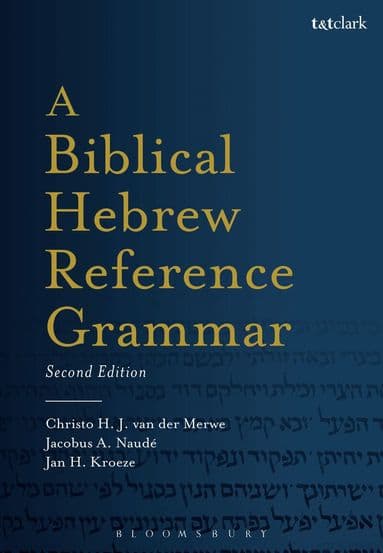 Biblical Hebrew Reference Grammar