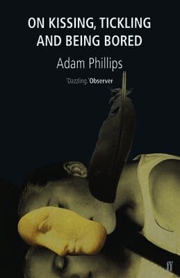 On Kissing, Tickling and Being Bored