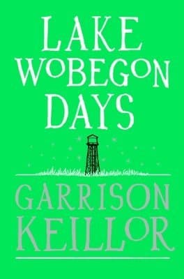 Lake Wobegon Days