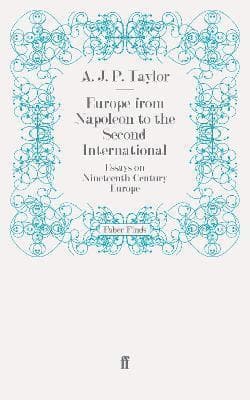 Europe from Napoleon to the Second International