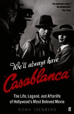 We'll Always Have Casablanca