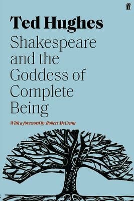 Shakespeare and the Goddess of Complete Being