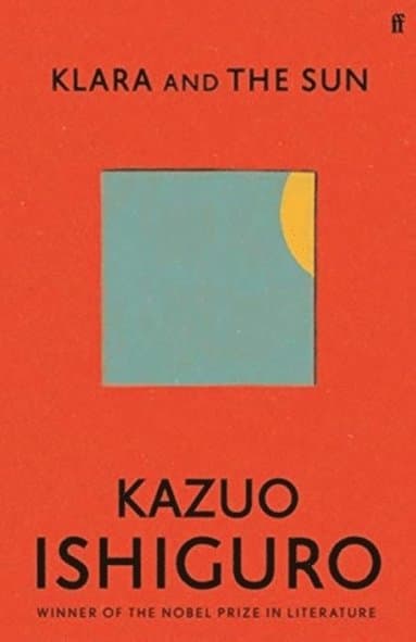 Omslag till boken Klara and the Sun av Kazuo Ishiguro