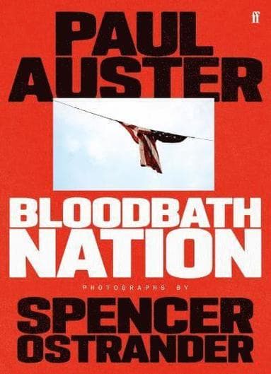 Omslag till boken Bloodbath Nation av Paul Auster