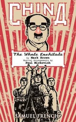 China - The Whole Enchilada