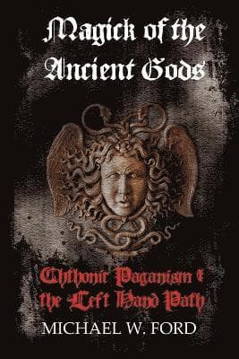 Magick of the Ancient Gods