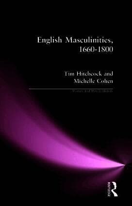 English Masculinities, 1660-1800