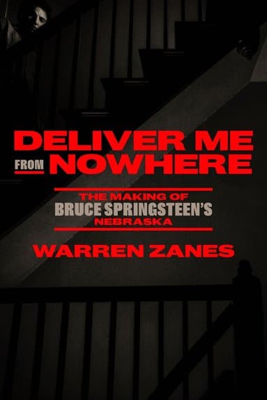 Deliver Me from Nowhere