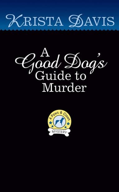 Good Dog's Guide to Murder