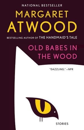 Omslag till boken Old Babes in the Wood av Margaret Atwood